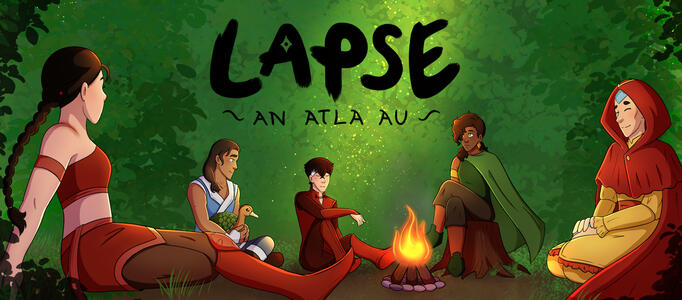 LAPSE is an Avatar: The Last Airbender alternate universe fan project that my friend, FlyingStarsAnimates, and I created in 2021! Check out the LAPSE playlist!